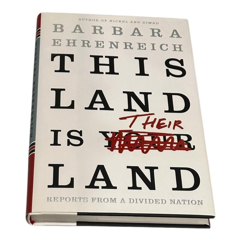 This Land Is Their Land Barbara Ehrenreich Current Events Politics Hardcover